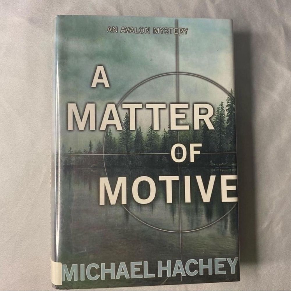 A Matter of Motive by Michael Hachey